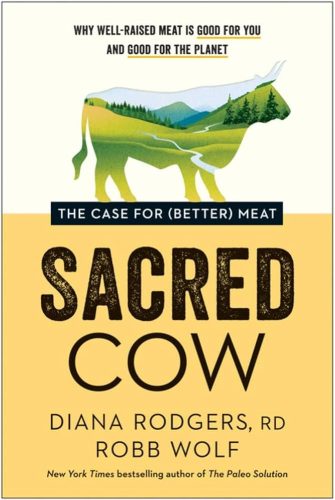 "Sacred Cow" de Diana Rodgers et Robb Wolf